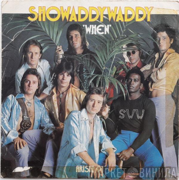 Showaddywaddy - When