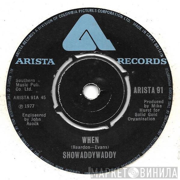 Showaddywaddy - When