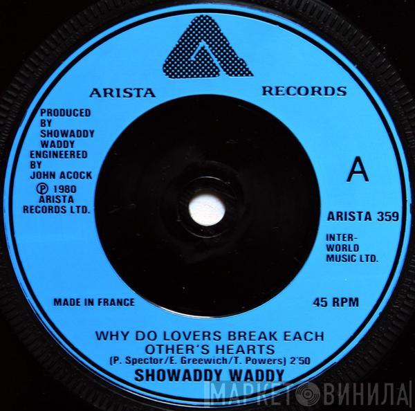 Showaddywaddy - Why Do Lovers Break Each Other's Hearts?