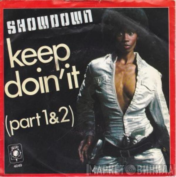 Showdown  - Keep Doin' It