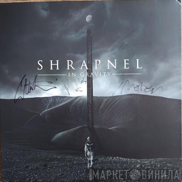 Shrapnel  - In Gravity