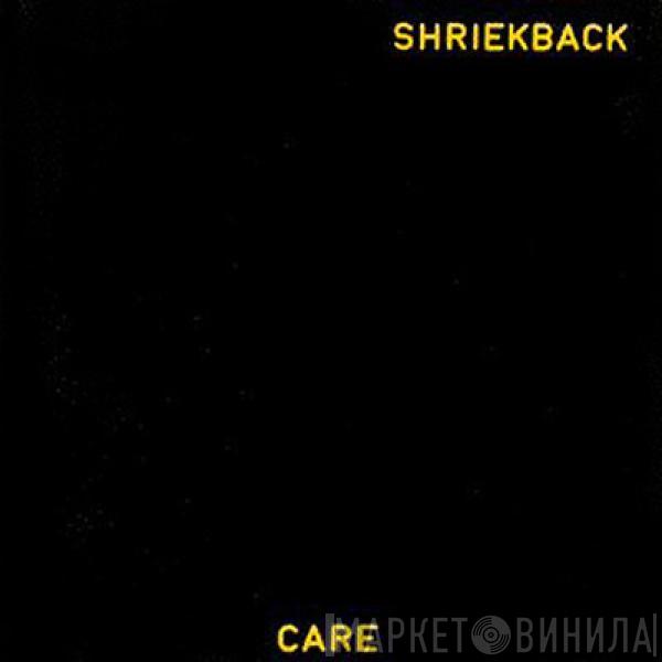 Shriekback - Care