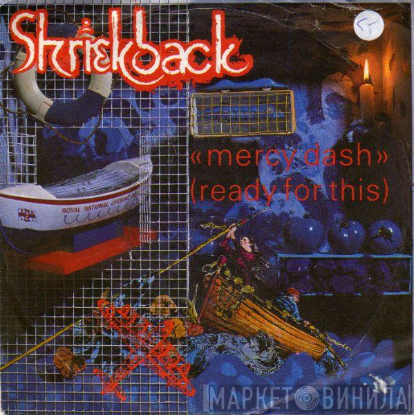  Shriekback  - Mercy Dash (Ready For This)