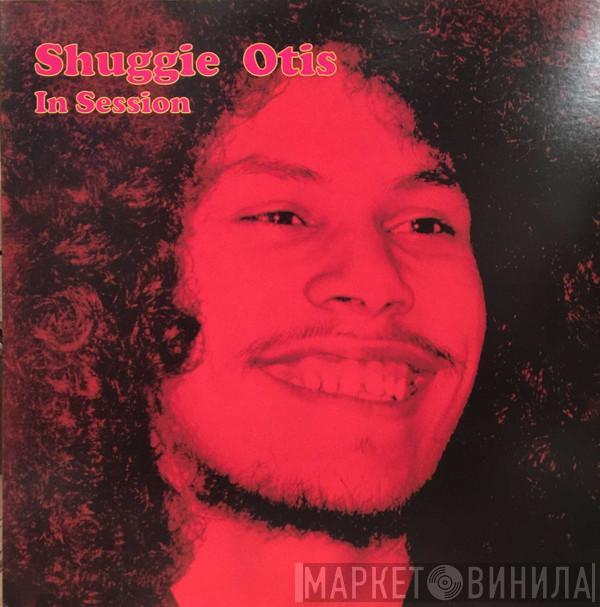  - Shuggie Otis In Session