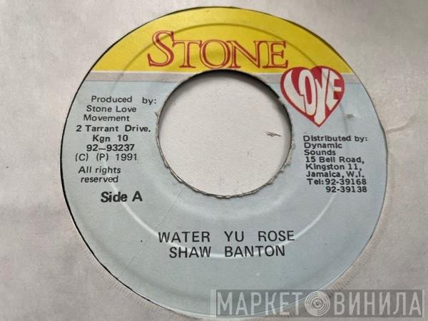 Shugo Banton - Water Yu Rose
