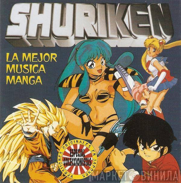  - Shuriken - La Mejor Música Manga