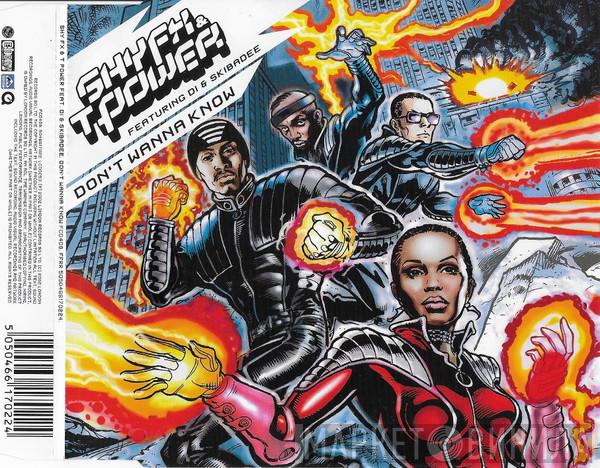 Shy FX & T Power, Di, Skibadee - Don't Wanna Know