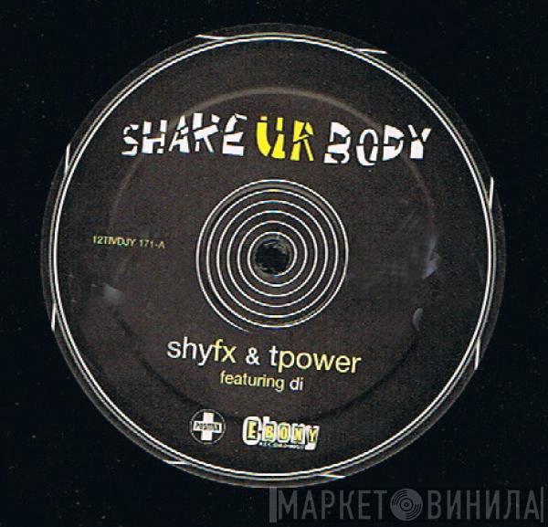Shy FX & T Power - Shake Ur Body (Sunship Remixes)