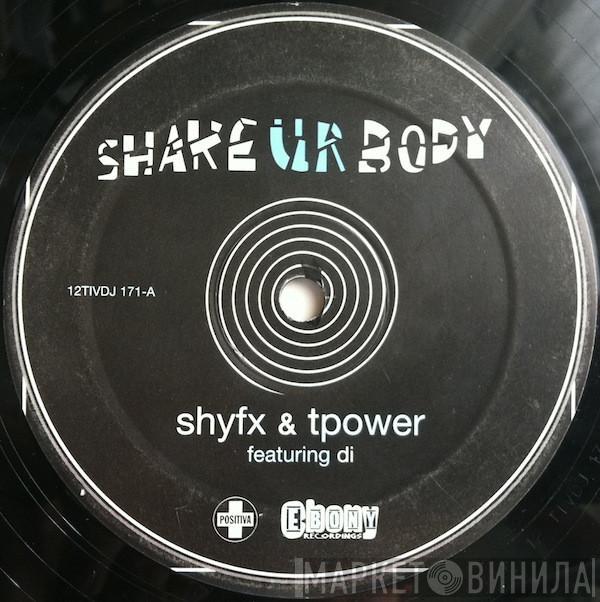 Shy FX & T Power - Shake Ur Body