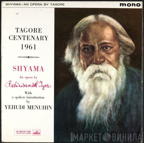  - Shyama - An Opera By Tagore, Tagore Centenary 1961