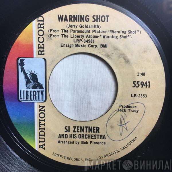 Si Zentner And His Orchestra - Warning Shot / Mona Lisa
