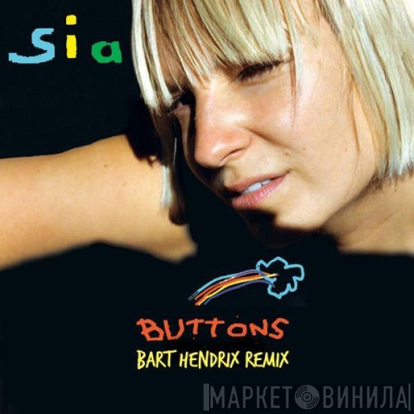  Sia  - Buttons (Bart Hendrix Remix)