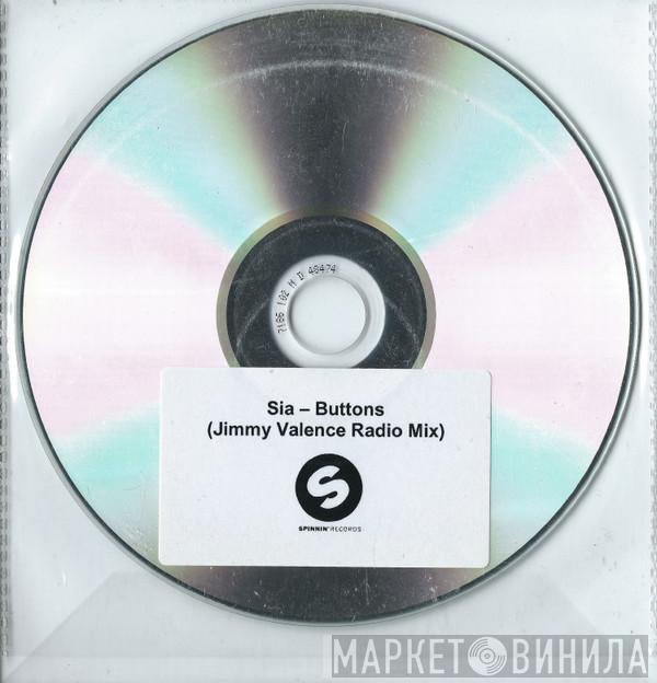  Sia  - Buttons (Jimmy Valence Radio Mix)