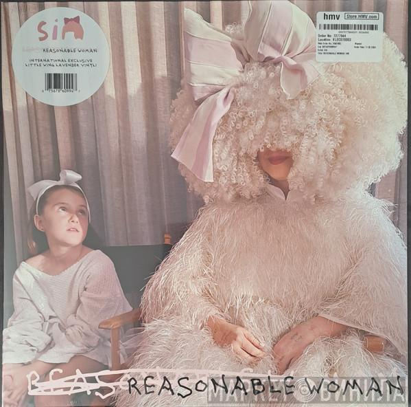 Sia - Reasonable Woman