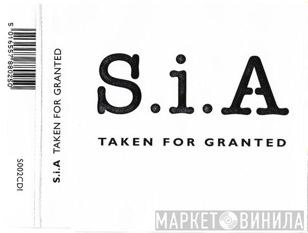 Sia - Taken For Granted