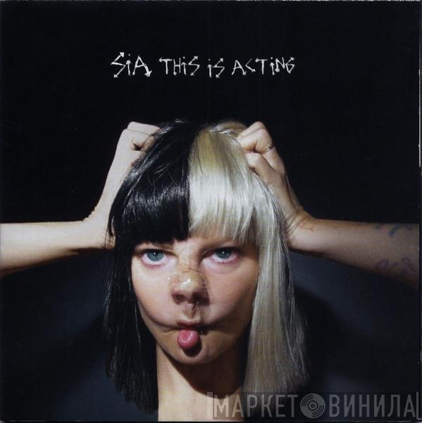  Sia  - This Is Acting