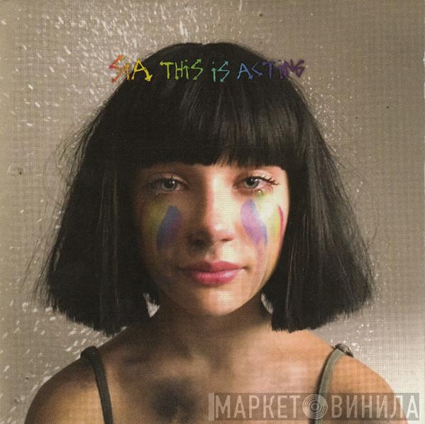  Sia  - This Is Acting