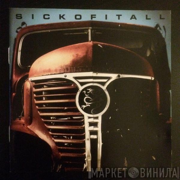  Sick Of It All  - Built To Last
