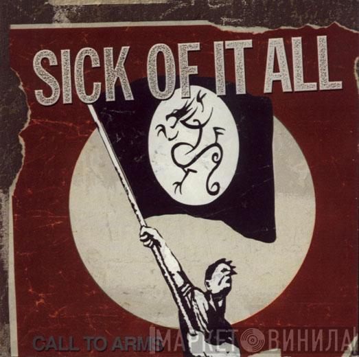  Sick Of It All  - Call To Arms