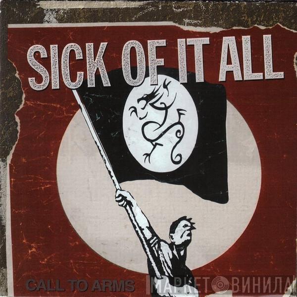  Sick Of It All  - Call To Arms