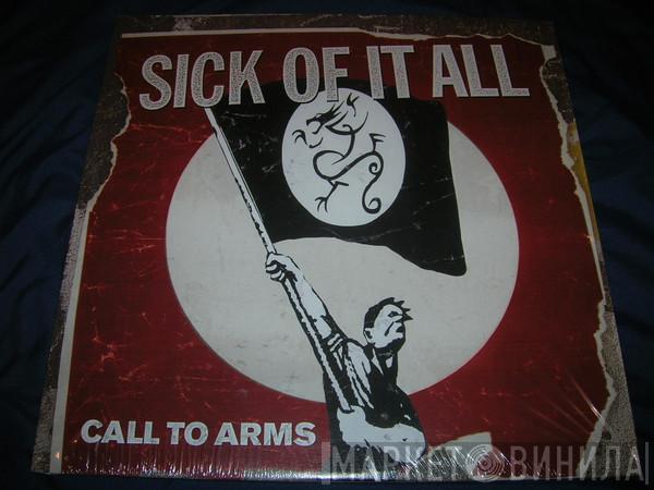 Sick Of It All  - Call To Arms