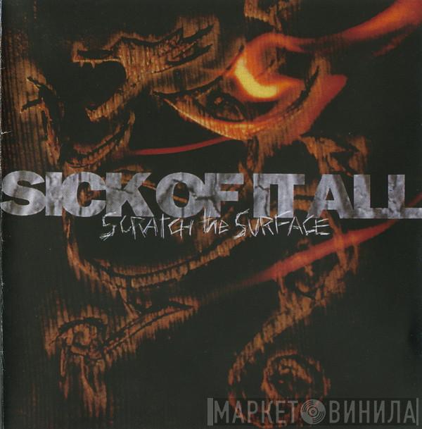  Sick Of It All  - Scratch The Surface