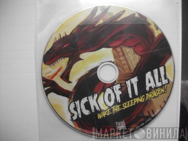  Sick Of It All  - Wake The Sleeping Dragon!