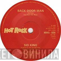 Sid King - Back Door Man