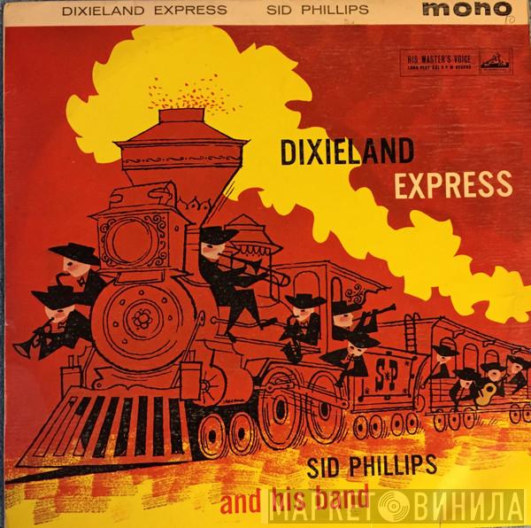 Sid Phillips Band - Dixieland Express