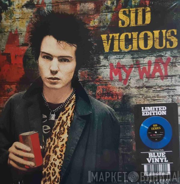  Sid Vicious  - My Way