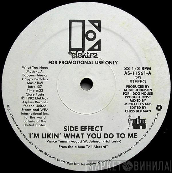 Side Effect - I'm Likin' What You Do To Me