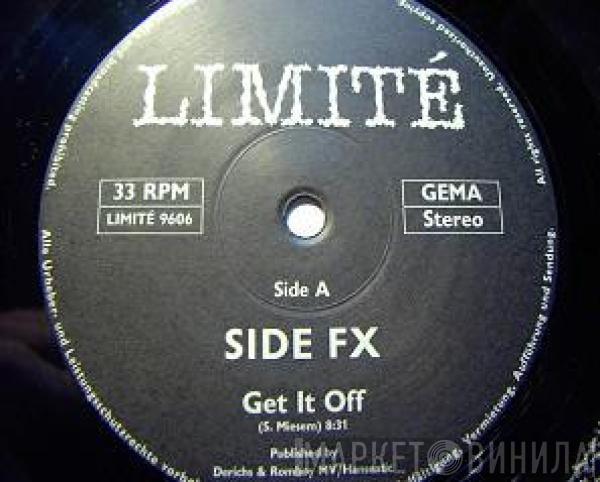 Side FX - Get It Off / Let's Get This Thing Off