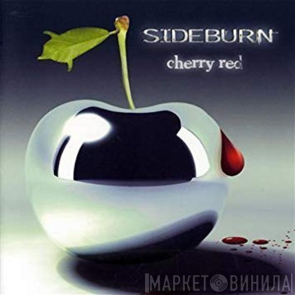 Sideburn  - Cherry Red