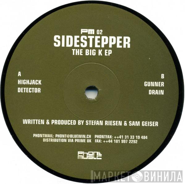 Sidestepper - The Big K EP