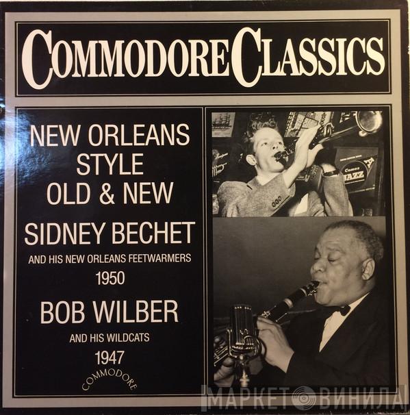 Sidney Bechet And His New Orleans Feetwarmers, Bob Wilber's Wildcats - New Orleans Style Old & New