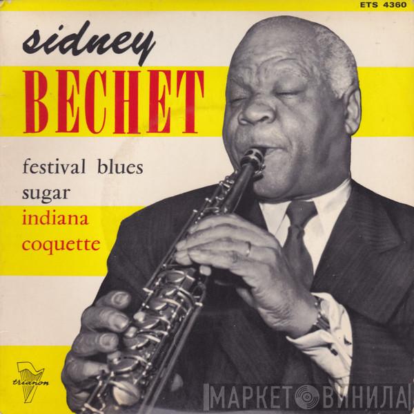 Sidney Bechet And His Orchestra - Festival Blues