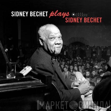 Sidney Bechet, Claude Luter, André Réwéliotty - Sidney Bechet Plays Sidney Bechet