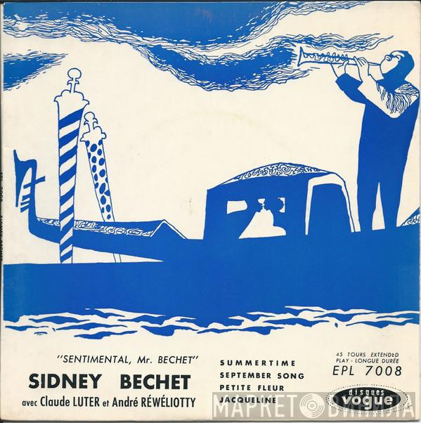 Sidney Bechet - Sentimental, Mr. Bechet