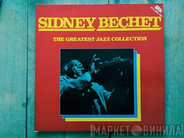 Sidney Bechet - The Greatest Jazz Collection