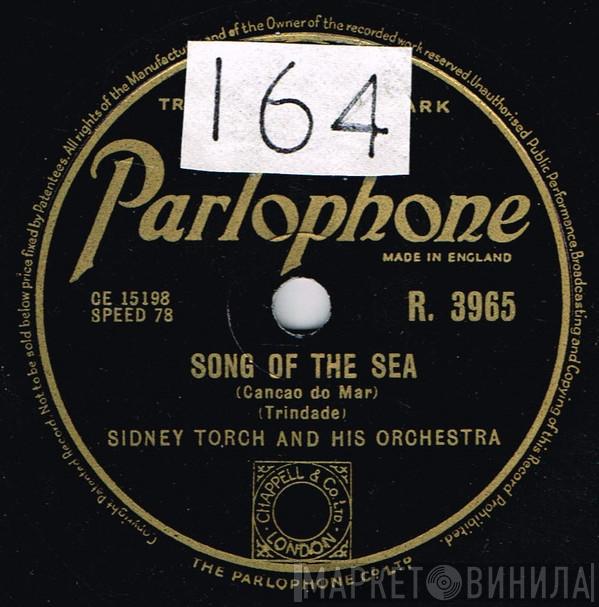 Sidney Torch & Orchestra - Song Of The Sea / Majorca (Midinette)