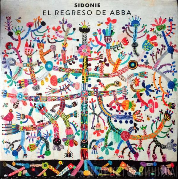 Sidonie - El Regreso De Abba