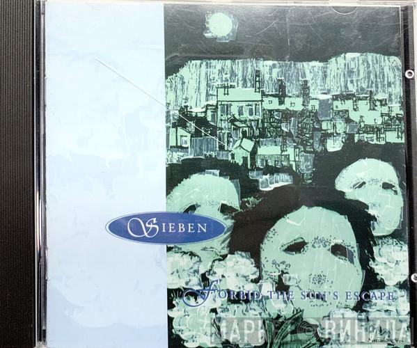  Sieben  - Forbid The Sun's Escape
