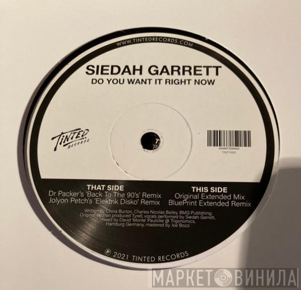 Siedah Garrett - Do You Want It Right Now