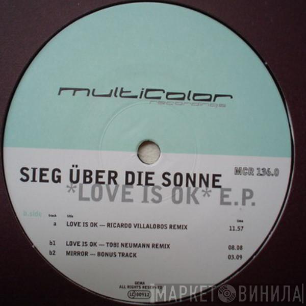 Sieg Über Die Sonne - Love Is OK E.P.