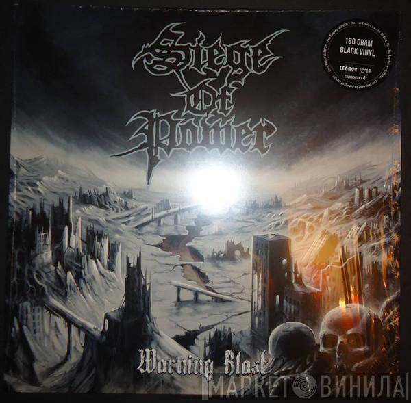 Siege Of Power  - Warning Blast