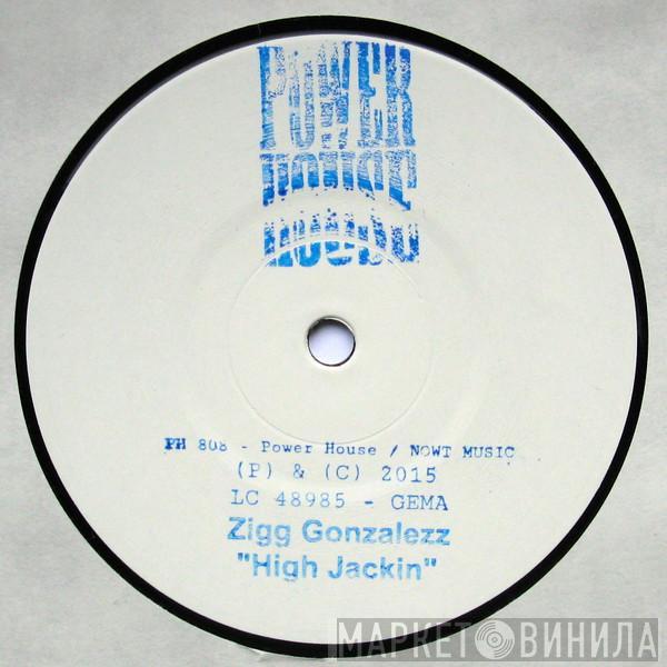 Sigg Gonzalez - High Jackin