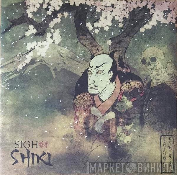 Sigh  - Shiki