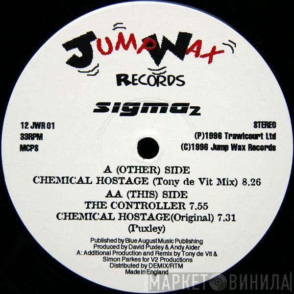  Sigma 2  - Chemical Hostage / The Controller