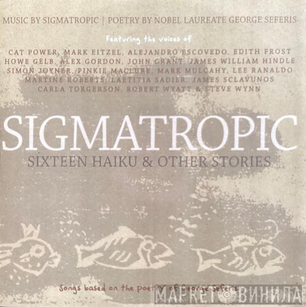 Sigmatropic - Sixteen Haiku & Other Stories