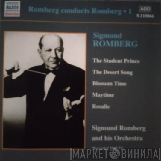 Sigmund Romberg, Sigmund Romberg And His Orchestra - The Student Prince / The Desert Song / Blossom Time / Maytime / Rosalie
